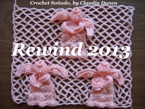 REWIND 2013 -"CROCHET FOR THE SOUL .  AND MORE"
