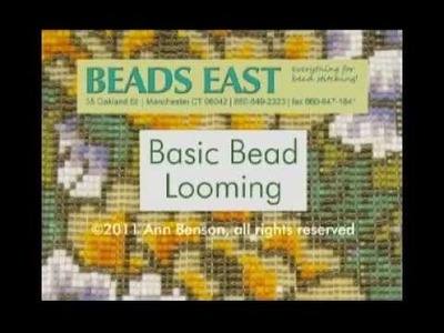 Bead Looming Basics by Beads East