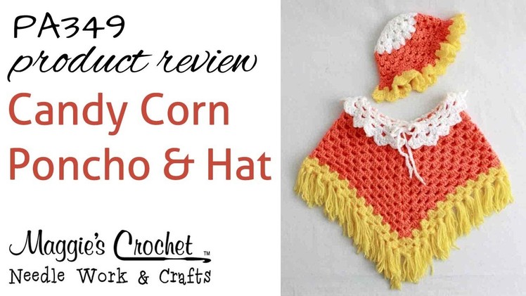 Candy Corn Poncho and Hat Set Crochet Pattern Product Review PA349