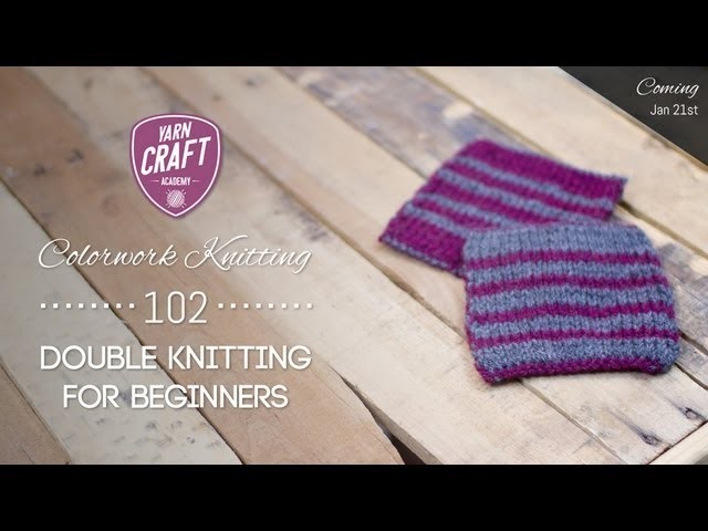 Colorwork Knitting 102: Double Knitting for Beginners Promo