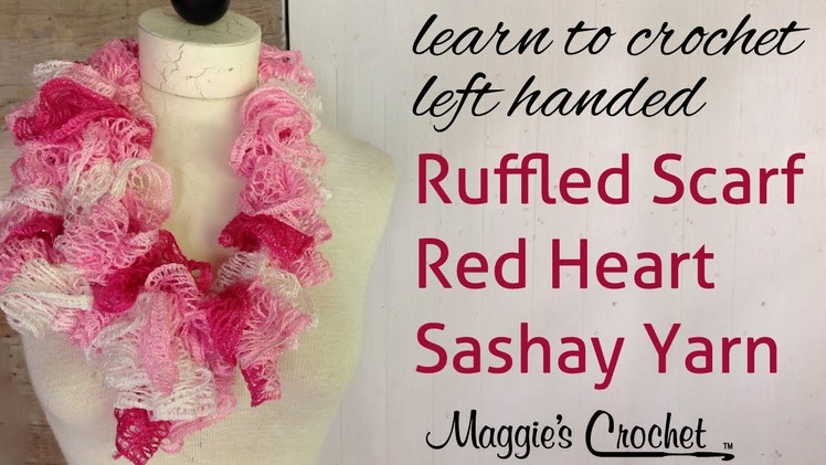 Crochet Red Heart Boutique Sashay Yarn Ruffle Scarf Left Handed