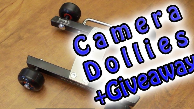 DIY Camera Dolly's Review + Giveaway (MerlinDolly)