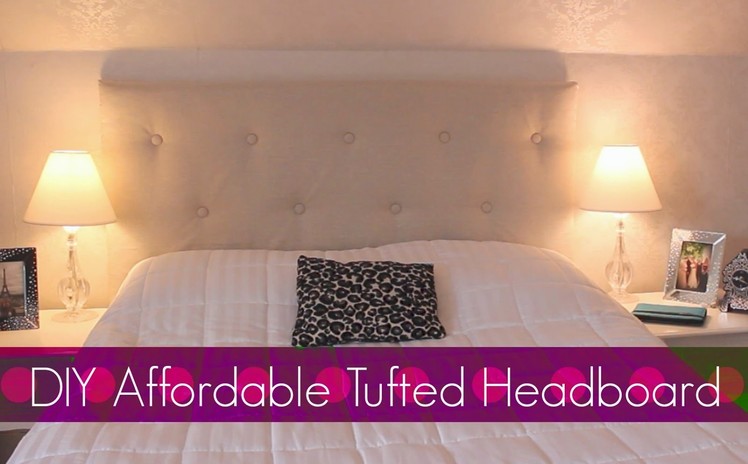 DIY Easy & Affordable Tufted Headboard! Bedroom Decor!