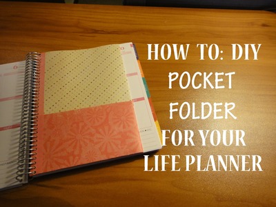 HOW TO: DIY Pocket Folder Insert for your EC Life Planner