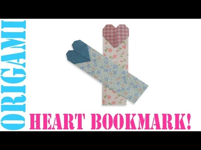 Origami Daily - 067: Valentines Day Heart Bookmark - TCGames [HD]