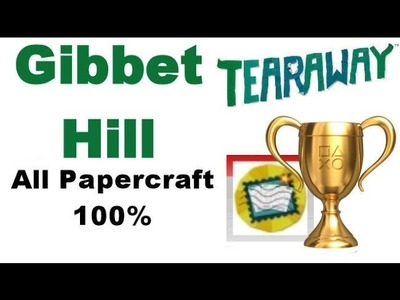 Tearaway PS VITA - 1080P - Gibbet Hill - ALL Papercraft Locations!
