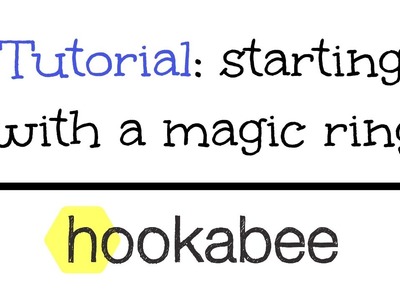 Tutorial: starting with a magic ring (magic circle) by hookabee