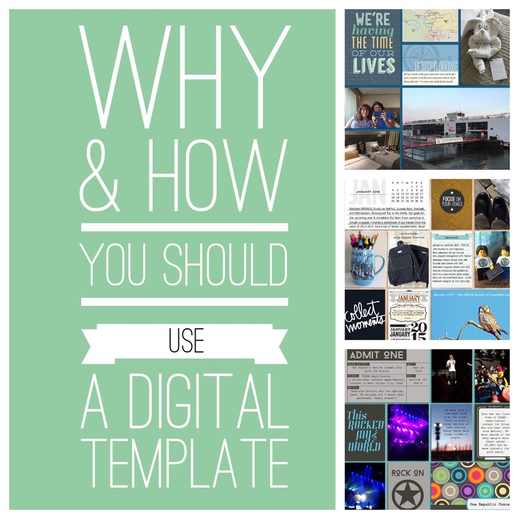 Why and how to use a digital scrapbook template