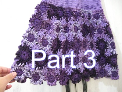 Crochet Flower Dress Part 3 - Crochet Tutorial