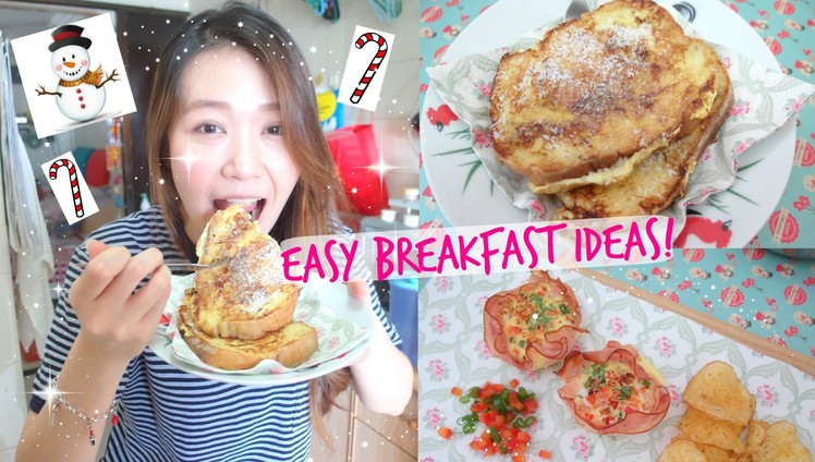 DIY Easy Breakfast Ideas!! (Christmas edition!)