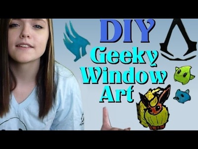 DIY: Geeky Window Art!