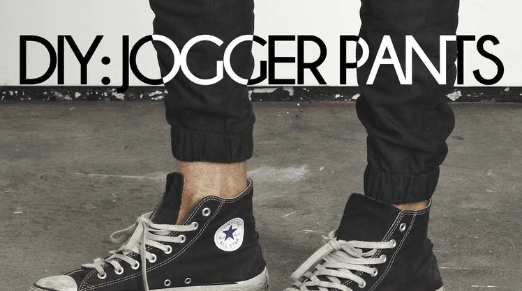 DIY: Jogger Pants!