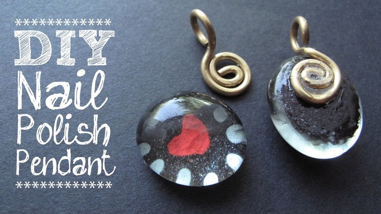DIY Nail Polish Jewelry - Painted Heart Pendant Tutorial
