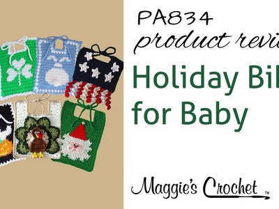 Holiday Bibs for Baby Crochet Pattern Product Review PA834