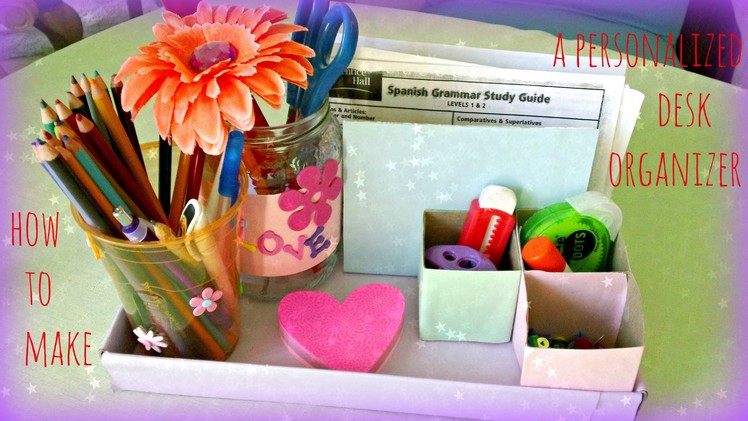 *Kids Crafts*: Colorful Desk Organizer!