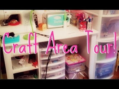 Craft Area TOUR!
