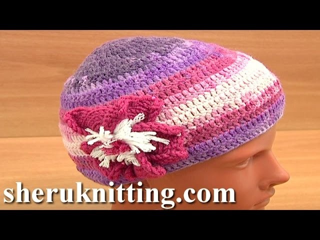 Crochet Hat for Women Tutorial 2 Part 1 of 3
