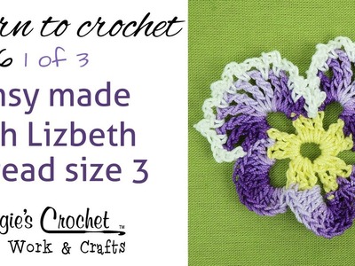 Crochet Pattern FREE Flower - Pansy with Lizbeth Thread Part 1 of 3