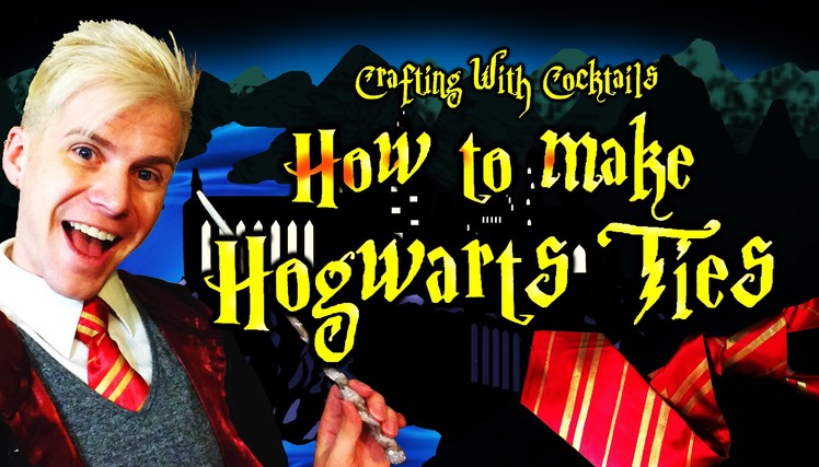 DIY Hogwarts Tie from Scratch! Crafting With Cocktails (3.10)