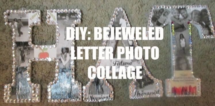 DIY| Mother's Day Gift Idea| Bejeweled Letter Photo Collage| aBrushofBre