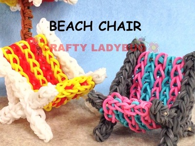 Rainbow Loom Band 3D BEACH CHAIR ADVANCED Charm Tutorials by Crafty Ladybug.How to DIY