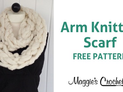 30 Minute Arm Knitting Couture Jazz Infinity Scarf - Right Handed