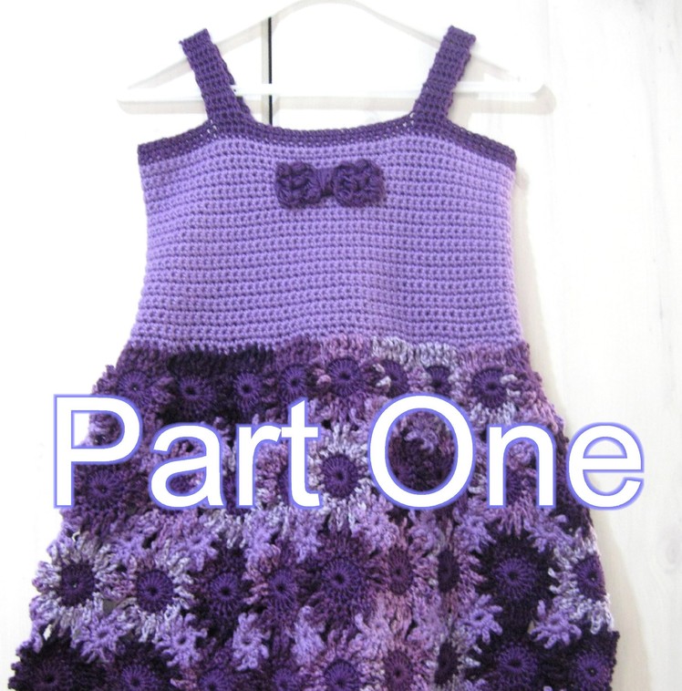 Crochet Flower Dress Part 1  Crochet Tutorial