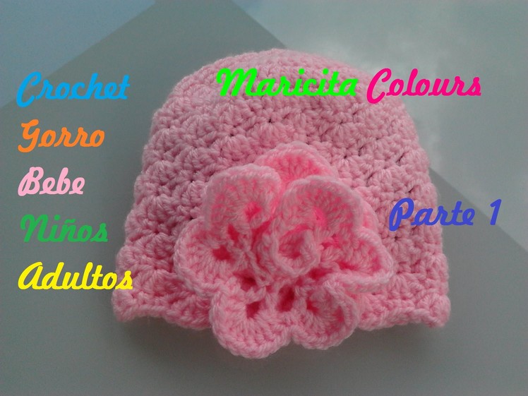 Crochet Tutorial Gorro Bebe Rose (Parte 1) por Maricita Colours