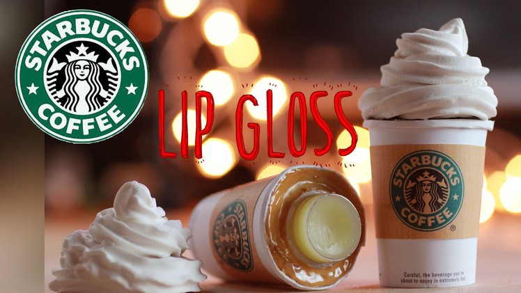 DIY Starbucks Lip Gloss - How To Make Sweet Lip Balm Coffee Cup Drink  - Polymer Clay Tutorial