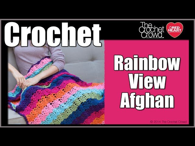 How to Crochet Rainbow View Afghan