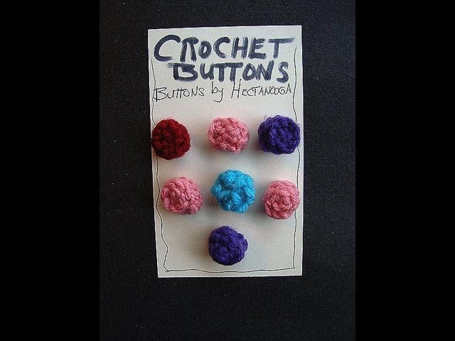 HOW TO CROCHET YOUR OWN BUTTONS
