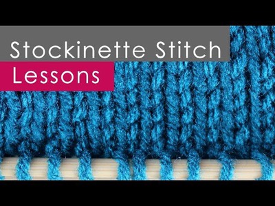 How to Knit the STOCKINETTE Stitch: Knitting Lessons for Beginners