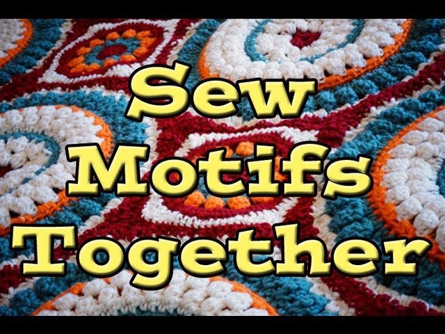 How To Sew Crochet Motifs Together