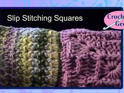 How to Slip Stitch Crochet Squares Together Crochet Geek