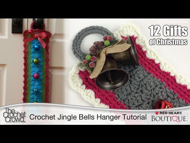 Learn to Crochet a Jingle Bells Door Hanger Tutorial