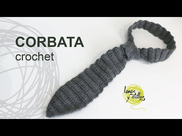 Tutorial Corbata Crochet o Ganchillo
