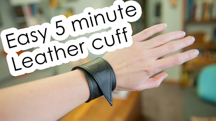5 minute leather cuff DIY | Kris Kandel