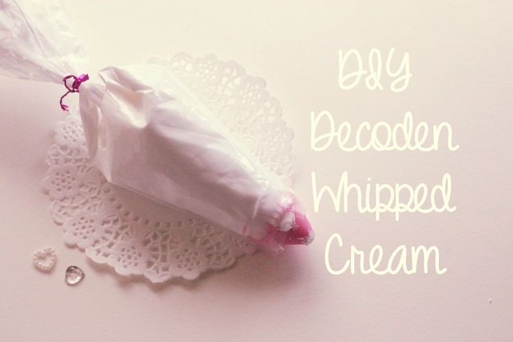 DIY Decoden How-To: Make Your Own Decoden Whipped Cream Tutorial