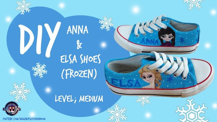 DIY Frozen Shoes tutorial! (Level; Medium)