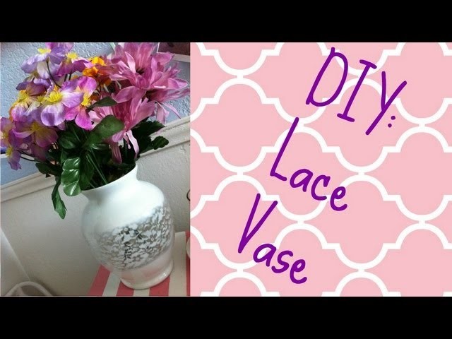 DIY: Lace Vase