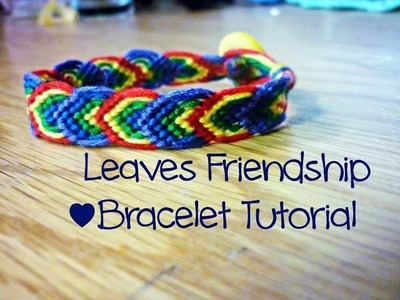 DIY Leaves Friendship Bracelet ¦ The Corner of Craft