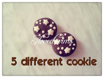 DIY:Tutorial polymer clay 5 different cookies. Come realizzare 5 biscottini diversi