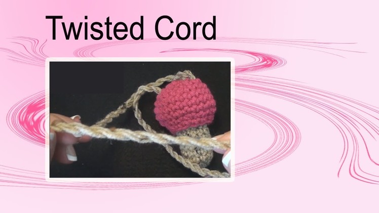 How to Make a Twisted Cord Rope with Yarn Crochet Geek