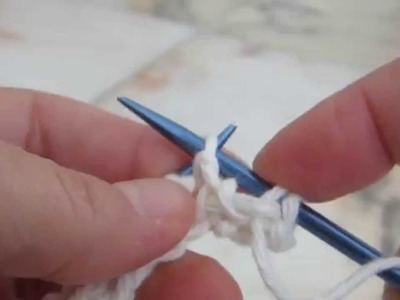 Knitting Basics - Casting on, Knit and Purl