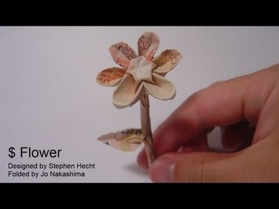 Origami $Flower (Stephen Hecht)