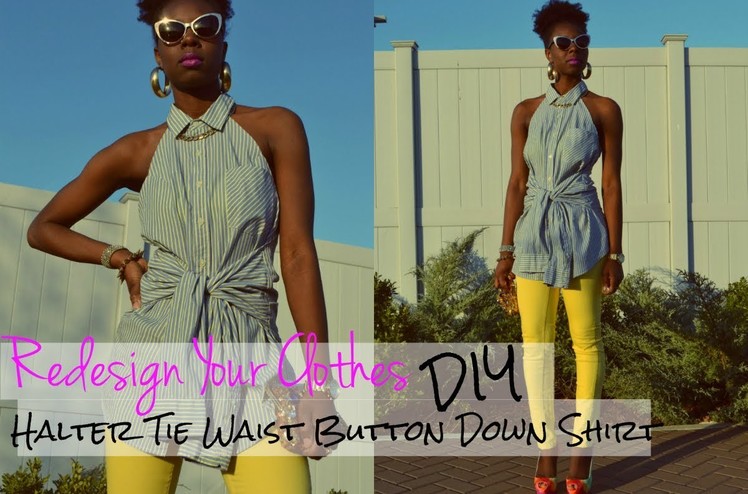 (RYC) 5: DIY Halter Tie Waist Button Down Shirt