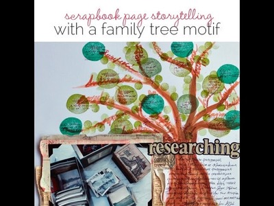 Scrapbooking Ideas | Visual Storytelling with the Family Tree Motif