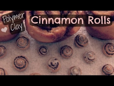 Cinnamon Roll - Polymer Clay - How To
