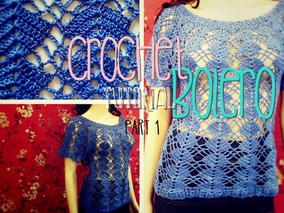 Crochet Bolero Tutorial Part 1 of 10