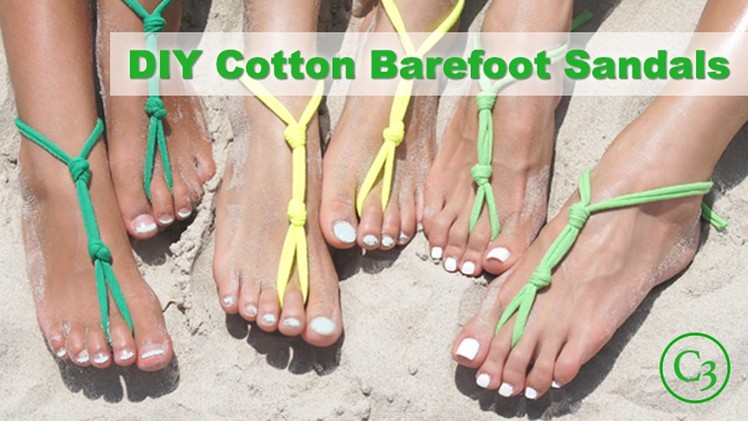 DIY Cotton Barefoot Sandals